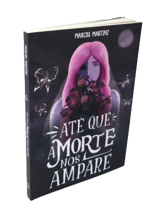 Livro Físico Até Que a Morte nos Ampare Marcos Martins